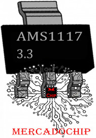 Circuito Integrado AMS1117-3.3 (10 UNIDADES)